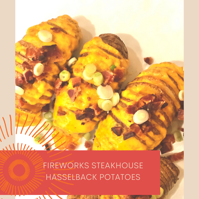 Fireworks Steakhouse Hasselback Potatoes